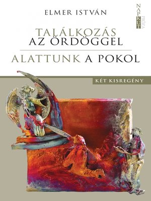 cover image of Találkozás az ördöggel / Alattunk a pokol